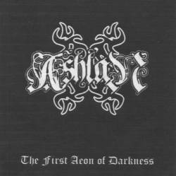 Ashlan : The First Aeon of Darkness